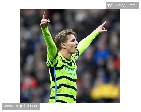 厄德高引领球队新篇章展现卓越才华与无限潜力的足球之路